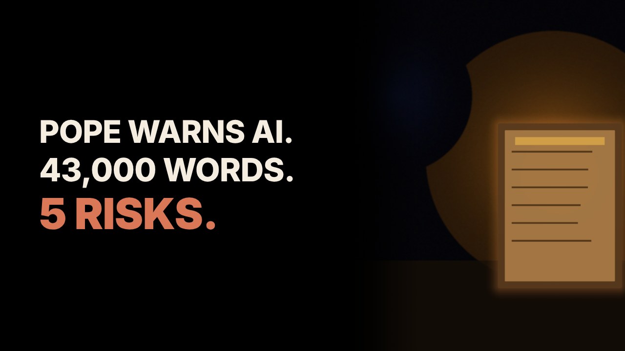 Pope Leo XIV's AI Encyclical: Five Ways Magnifica Humanitas Says AI Could Warp Humanity