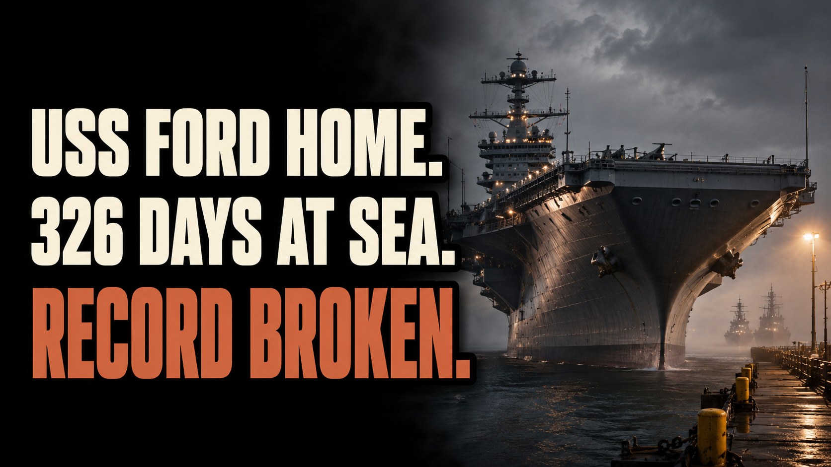 The Ford's 326 Days: Inside the Longest U.S. Carrier Deployment Since Vietnam